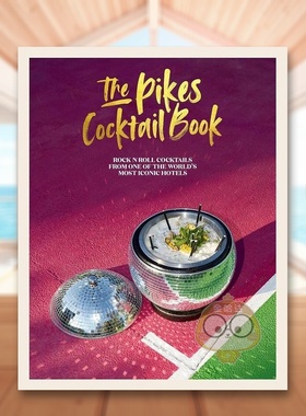 【现货】派克鸡尾酒书The Pikes Cocktail Book英文餐饮Dawn Hindle精装Ryland Peters&Small进口原版书788792127书籍图书外版正版