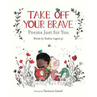 【现货】Take Off Your Brave: Poems Just for You，褪去你的勇敢：为你写的诗 原版图书籍进口正版 Nadim 诗歌
