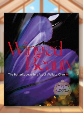 【现货】羽翼之美陈世英的蝴蝶珠宝艺术英文珠宝首饰进口原版外版书精装14岁以上Winged Beauty The Butterfly Jewellery Art of书