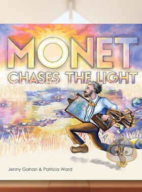 【预售】莫奈追逐光明英文儿童艺术启蒙进口原版外版书精装6-9岁Monet Chases the LightJenny GahanLittle Pink Dog Books书籍图