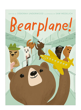 【现货】Bearplane! 小熊乘飞机 英文原版儿童故事书3-6岁 精装绘本 Deborah Underwood 进口英语图书