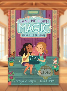 【现货】传下来的魔法1门廊销售的珍宝Hand-Me-Down Magic 1 Stoop Sale Treasure英文儿童章节书3-6岁Haydu  Corey Ann进口原版书