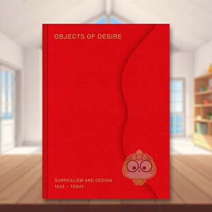 1924至今超现实主义与设计 英文工业产品设计进口书 原版 and 预售 欲望之物 Design Objects Today Desire 1924 Surrealism