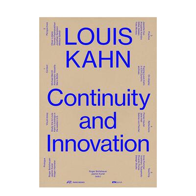 【预售】路易斯·康：延续与创新 Louis Kahn:Continuity and Innovation 英文进口原版建筑设计图书 现代主义建筑大师Roger Bolt