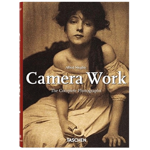 【预售】现代摄影之父--阿尔佛雷德.斯蒂格利茨 【Bibliotheca Universalis】Alfred Stieglitz Camara Work 英文原版进口图书