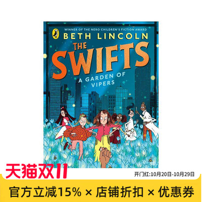 【预售】斯威夫特一家 #3毒蛇花园（英版平装） The Swifts: A Garden of Vipers 原版英文儿童章节书