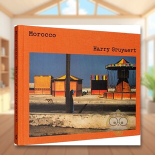 哈利格鲁亚特摩洛哥英文摄影集摄影师专辑进口原版 书精装 Harry 预售 Gruyaert书籍图 Morocco T&H Gruyaert 14岁以上Harry