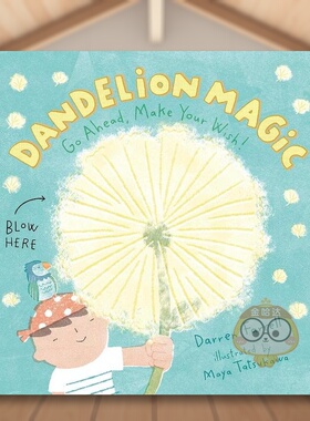 【现货】蒲公英的魔力Dandelion Magic英文儿童趣味3-6岁精装Darren Farrell and Maya Tatsukawa进口原版书Dial Books593112书籍