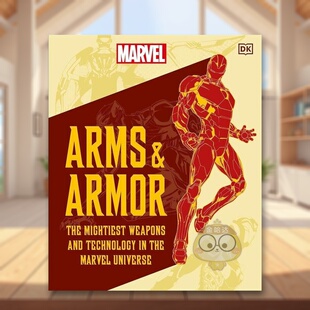 Arms The 预售 甲Marvel the 书NickJ and 漫威武器与装 Weapons Mightiest Armor Universe英文影视进口原版 Technology