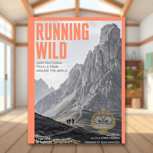 【预售】狂奔：全球越野跑路线 Running Wild: Inspirational Trails from Around the World 原版英文运动进口书籍图书外版正版