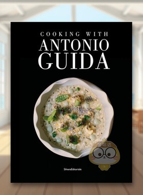 【预售】和安东尼奥·吉达一起做饭 Cooking with Antonio Guida 原版英文餐饮生活美食进口书籍图书外版正版