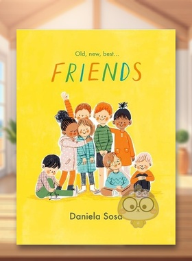 【现货】朋友Friends英文儿童绘本人际关系3-6岁精装DanielaSosa进口原版书Simon & Schuster665911474书籍图书外版正版
