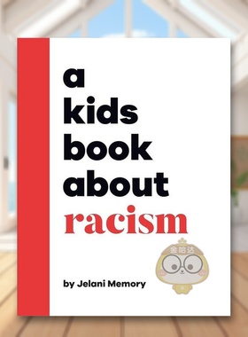 【现货】【给孩子的书】种族主义【A Kids Book About】Racism英文青少年读物6-9岁精装进口原版书Jelani Memory DK Children书籍