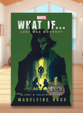 【预售】如果……洛基值得怎么办What If… Loki Was Worthy?英文文学小说平装进口原版书Roux  Madeleine Del Rey书籍图书外版正