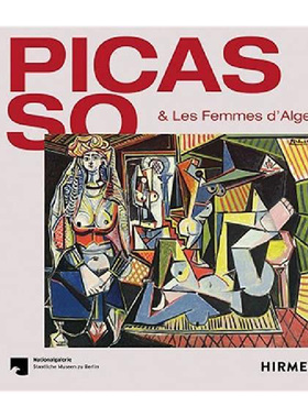 【预售】毕加索和《阿尔及尔女人》 Picasso & Les Femmes D‘Alger 现代艺术抽象主义绘画研究 英文原版进口书籍