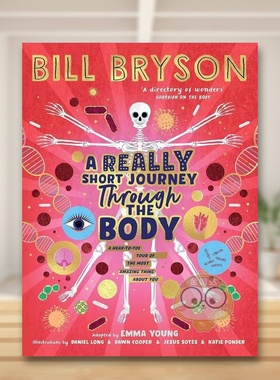 【现货】人体简史少儿彩绘版 比尔布莱森A Really Short Journey Through the Body英文儿童绘本知识百科9-12岁平装Bill Bryson进