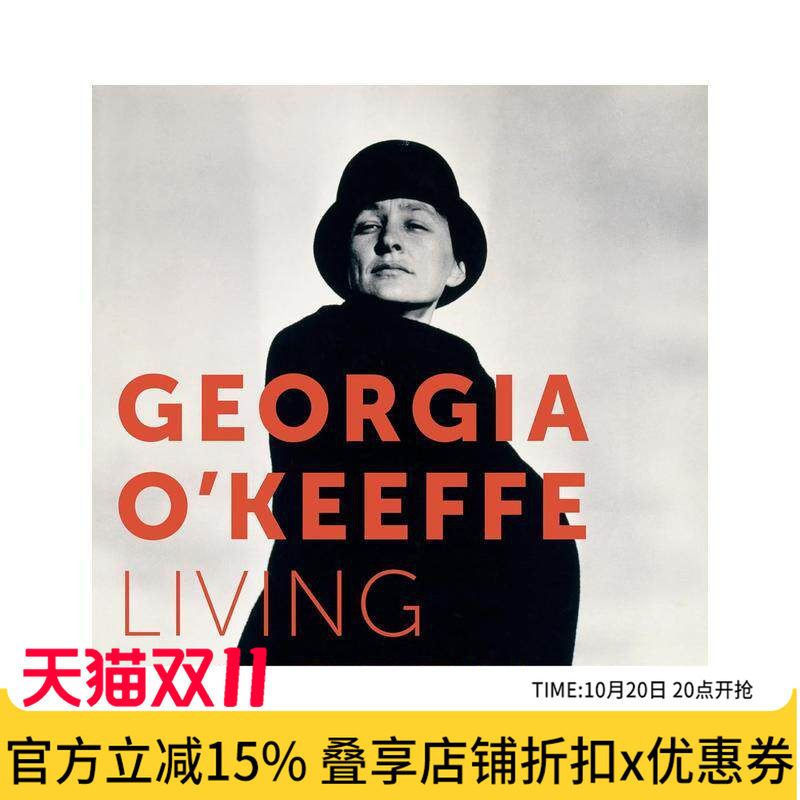 【预售】Georgia O Keeffe: Living Modern乔治亚?奥基夫:现代生活 英文进口艺术画册画集正版图书籍 Wanda M. Corn