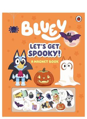 【现货】布鲁伊：让我们变得诡异 Bluey: Let's Get Spooky 原版英文儿童绘本