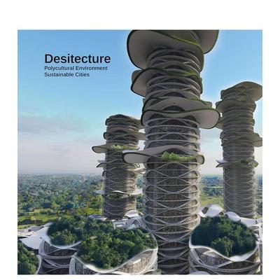 【预售】设计生态：多元、环境、可持续城市 Desitecture:Polyculture Environment Sustainable Cities 原版英文建筑设计进口书籍