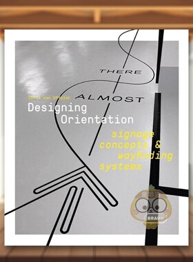 【预售】设计方向标牌概念和寻路系统Designing Orientation英文平面设计字体图案标志 Chris van Uffelen BRAUN进口原版书3书籍图