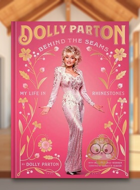 【现货】时装背后我闪闪发光的生活（英版） 美国乡村音乐教母Dolly Parton英文时尚风格与历史进口原版外版书精装14岁以上Behind