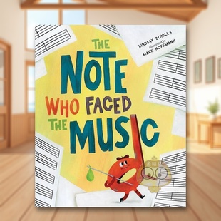 MusicBonilla Stree书 音符英文儿童绘本自我认知情绪管理进口原版 Note Who The 面对音乐 书精装 LindsayPage Faced 预售