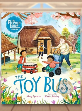 【现货】古董修理店玩具巴士 BBC真人秀古董修理店【The Repair Shop Stories】 The Toy Bus英文儿童趣味3-6岁精装Katie Hickey进