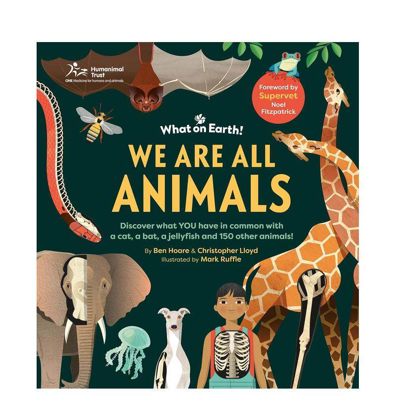【现货】我们都是动物-探索人体与其它150种动物的共同之处 We are All Animals 英文原版儿童知识科普百科绘本6-9岁进口英语读物