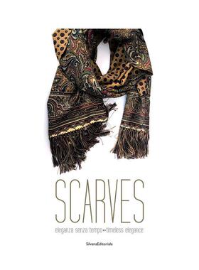 【预售】围巾：优雅永恒 Scarves :Timeless Elegance 英文进口原版鞋包配饰图书Stefano Generali外文正版