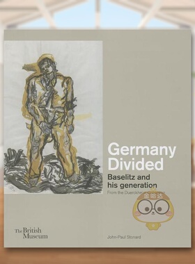 【预售】:巴塞利兹和同代艺术家艺术展 Germany Divided: Baselitz and his generation 原版英文艺术画册画集进口书籍图书外版正