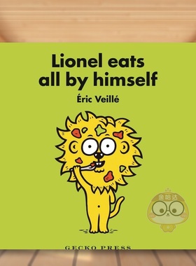 【现货】莱昂内尔自己吃饭英文儿童绘本动物生态环保进口原版书纸板书Lionel Eats All by Himself Veillé 著Gecko Press出版书籍