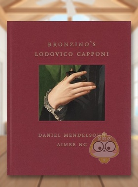 【现货】安哥挪罗·布隆齐诺 - 佛罗伦萨银行家 Lodovico Capponi 肖像 【Frick Diptych】 原版英文艺术画册画集进口书籍图书外版