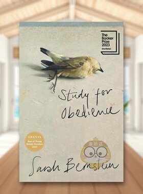 【预售】【2023布克奖短名单】服从性研究英文文学小说Study for Obedience平装进口原版书BERNSTEIN SARAH Granta书籍图书外版正