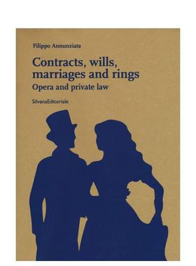 【预售】契约、遗嘱、婚姻与戒指：歌剧与私法 Contracts， Wills， Marriages and Rings : Opera and Private Law 原版英文音乐