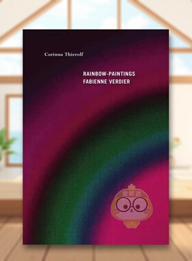 【预售】彩虹画作Rainbow-Paintings英文艺术总论历史理论评论Corinna ThierolfFive Continents Editions平装进口原版书97912546