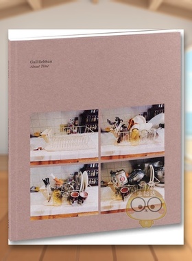 【现货】关于时间Gail Rebhan英文摄影师专辑Sally Stein 简装MACK进口原版书929书籍图书外版正版