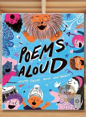 【现货】大声读诗：大声朗读的诗歌选集英文儿童绘本虚构类进口原版外版书平装3-6周岁Poems Aloud: An anthology of poems to re