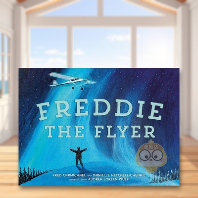 【预售】飞行者弗雷迪英文儿童绘本职业认知财商管理进口原版外版书精装3-6周岁Freddie the FlyerDanielle Metcalfe-Chenail Tu书