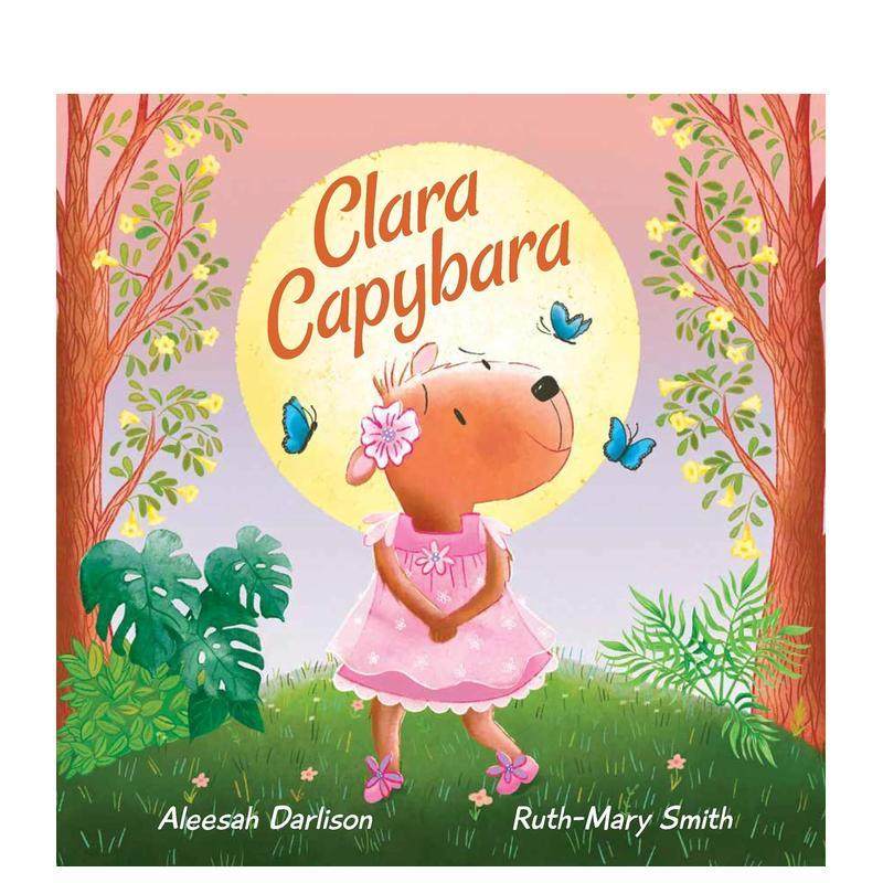 【预售】克拉拉&middot;卡皮豚 Clara Capybara 原版英文儿童绘本进口书籍图书外版正版