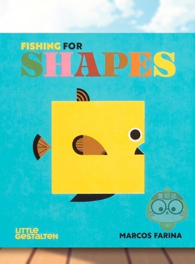 【现货】垂钓形状 水生动物&形状启蒙英文儿童自然拼读进口原版书精装Fishing For Shapes gestalten & Marcos Farina著Little Ge