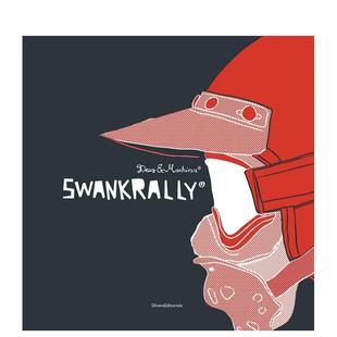 原版 正版 Swank Deus 斯旺克拉力赛：机械降神 Rally 英文摄影作品集纪实进口书籍图书外版 Machina 预售