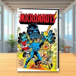 Micronauts原版 惊奇岁月总集第1卷考克鲁姆封面英文漫画精裝进口原版 书Micronauts Original Marvel The Yea书 预售