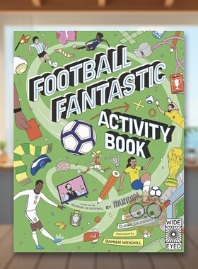 【现货】足球奇妙活动书Football Fantastic Activity Book英文生活运动MUNDIAL 进口原版图书Wide Eyed Edition书籍外版正版