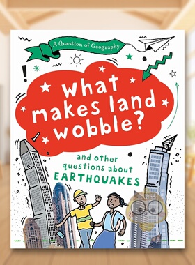 【现货】地理问题：什么让土地摇晃？ A Question of Geography: What Makes Land Wobble? 原版英文儿童绘本进口书籍图书外版正版
