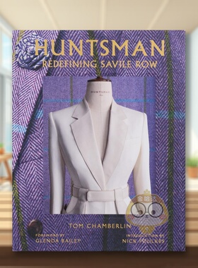 【现货】Huntsman重新定义萨维尔街英文时尚风格与历史进口原版书精装14岁以上Huntsman : Redefining Savile Row Tom Chamberli书