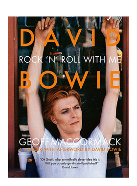 【预售】大卫·鲍伊:摄影回忆录 David Bowie: Rock ’n’ Roll with Me英文摄影原版图书进口书籍MacCormack, Geoff