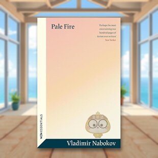【预售】微暗的火（平装）英文文学小说进口原版外版书平装14岁以上Pale Fire Vladimir Nabokov Weidenfeld & Nicolson书籍图书正