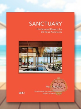 【预售】庇护所住宅与度假村Sanctuary英文建筑设计Mark de Reus精装ORO Editions进口原版书951541248书籍图书外版正版
