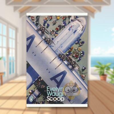 【预售】勺子企鹅现代经典英文文学小说Scoop平装进口原版书Waugh  Evelyn Random House书籍图书外版正版
