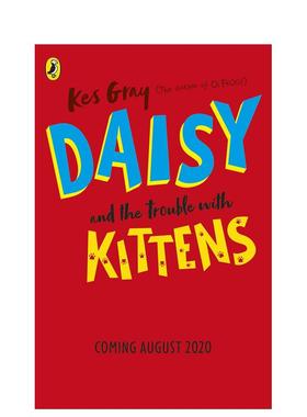 【预售】【黛西的冒险故事】猫咪的烦恼 Daisy and the Trouble with Kittens 原版英文儿童章节书